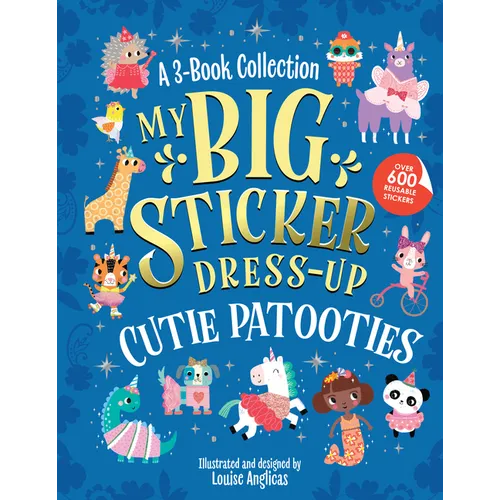 My Big Sticker Dress-Up: Cutie Patooties - Paperback