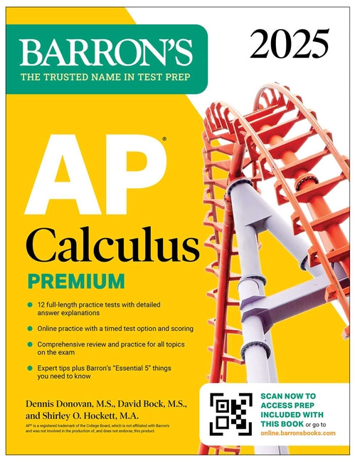 AP Calculus Premium, 2025: Prep Book with 12 Practice Tests + Comprehensive Review + Online Practice - Paperback