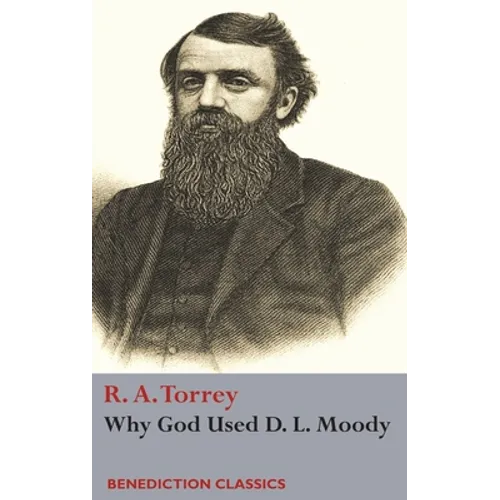 Why God Used D. L Moody - Hardcover
