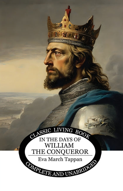 In the Days of William the Conqueror - Paperback