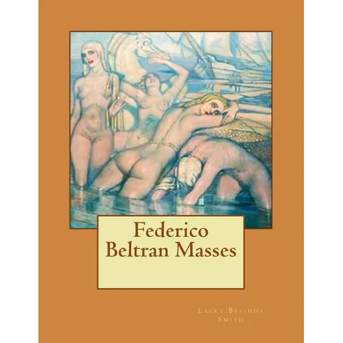 Federico Beltran Masses - Paperback