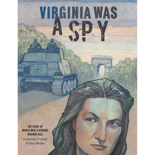 Virginia Was a Spy - Hardcover