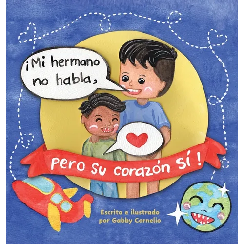 ?Mi Hermano No Habla, pero Su Coraz?n S?! - Hardcover
