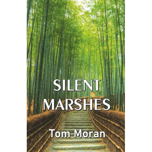 Silent Marshes - Paperback