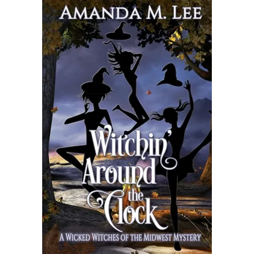 Witchin' Around the Clock - Paperback