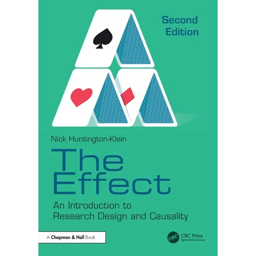 The Effect: An Introduction to Research Design and Causality - Paperback