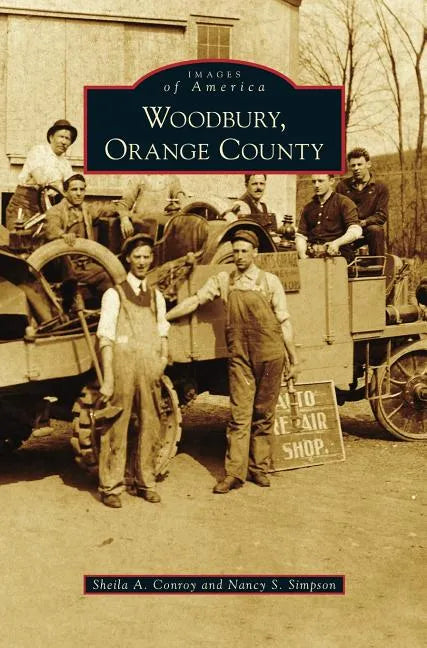 Woodbury, Orange County - Hardcover