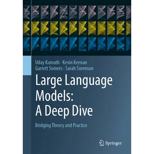 Large Language Models: A Deep Dive: Bridging Theory and Practice - Hardcover