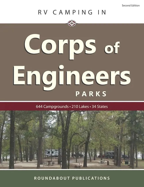 RV Camping in Corps of Engineers Parks: Guide to 644 Campgrounds at 210 Lakes in 34 States - Paperback