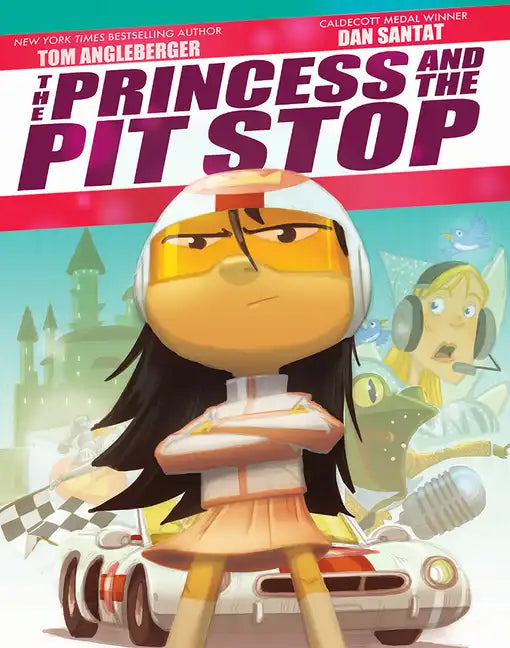 The Princess and the Pit Stop: A Picture Book - Hardcover