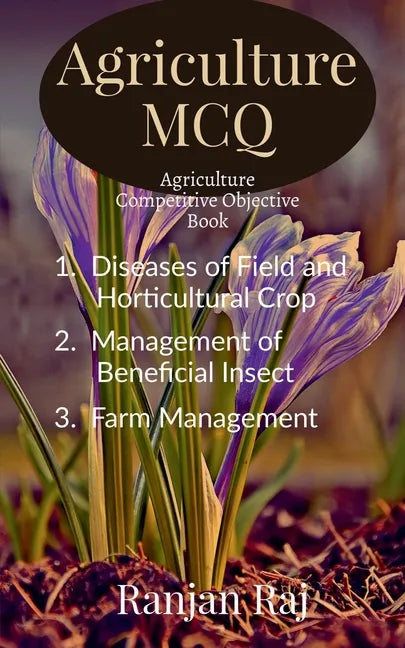 Agriculture MCQ: Agriculture Competitive Objective book - Paperback