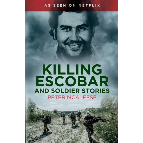 Killing Escobar and Soldier Stories - Paperback
