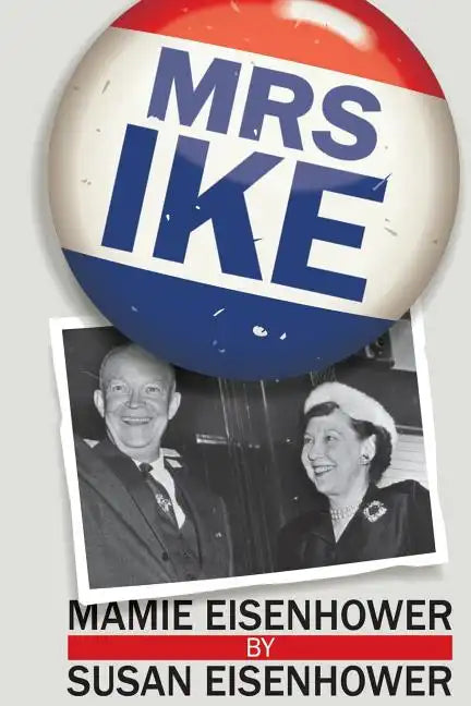 Mrs. Ike - Paperback