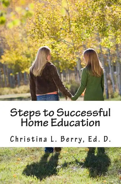Steps to Successful Home Education - Paperback