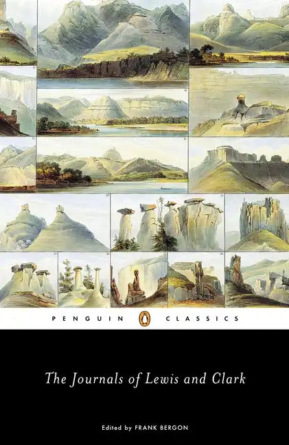 The Journals of Lewis and Clark - Paperback