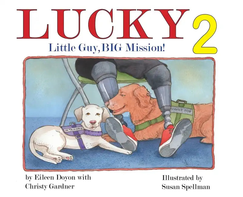 Lucky: Little Guy, BIG Mission 2: Little Guy, BIG Mission: Little Guy - Hardcover