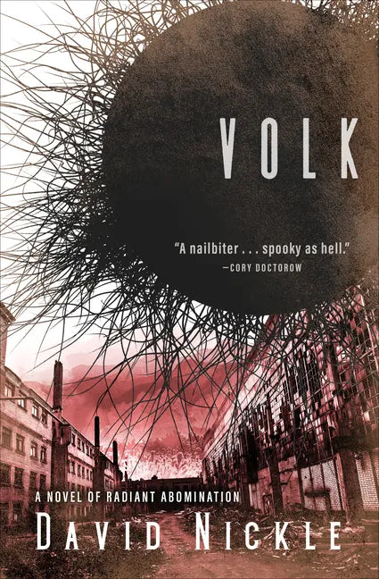 Volk: A Novel of Radiant Abomination - Paperback