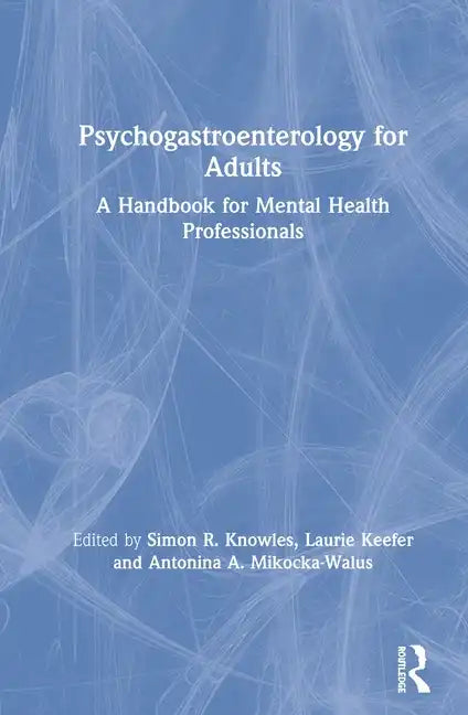 Psychogastroenterology for Adults: A Handbook for Mental Health Professionals - Paperback
