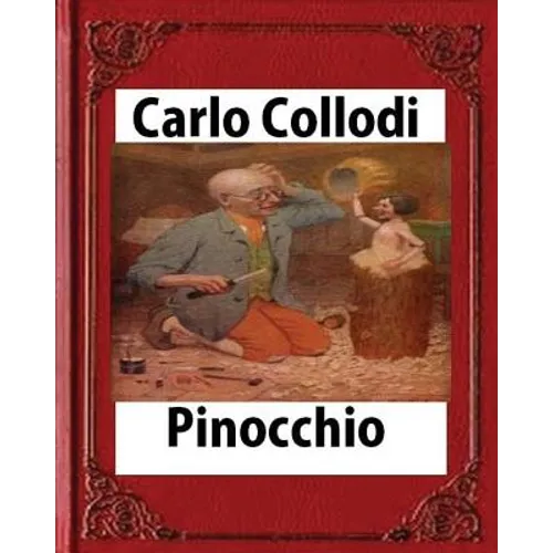 Pinocchio, by Carlo Collodi - Paperback