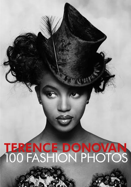 Terence Donovan: 100 Fashion Photos - Hardcover