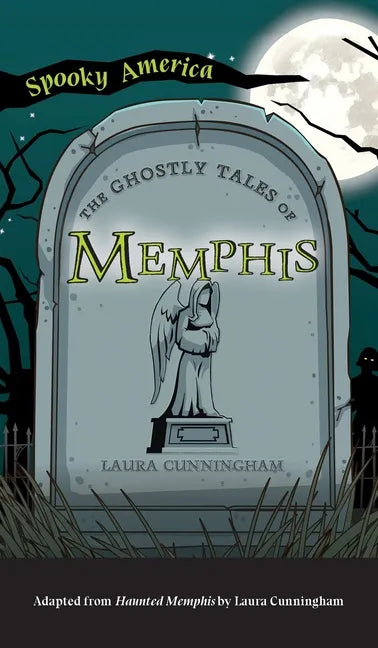Ghostly Tales of Memphis - Hardcover