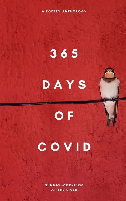 365 Days of Covid: a poetry anthology - Paperback
