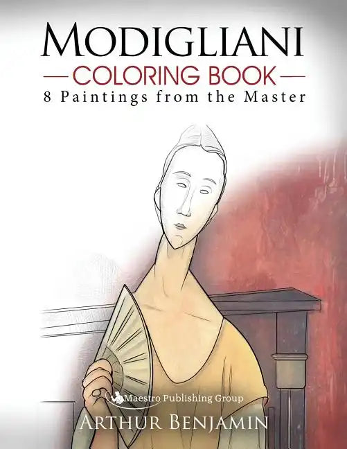 Modigliani Coloring Book: 8 Paintings from the Master - Paperback