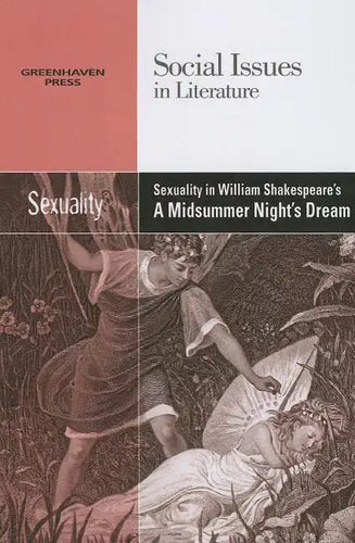 Sexuality in William Shakespeare's a Midsummer Night's Dream - Paperback