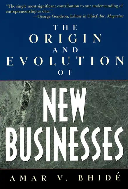 The Origin and Evolution of New Businesses - Paperback