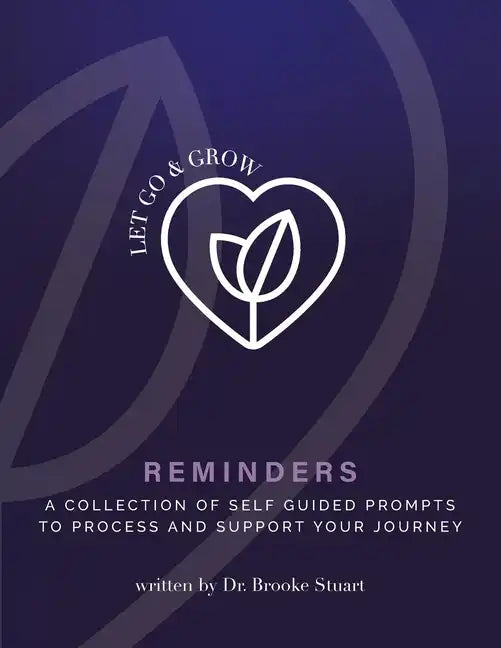 Let Go & Grow Reminders Workbook - Paperback