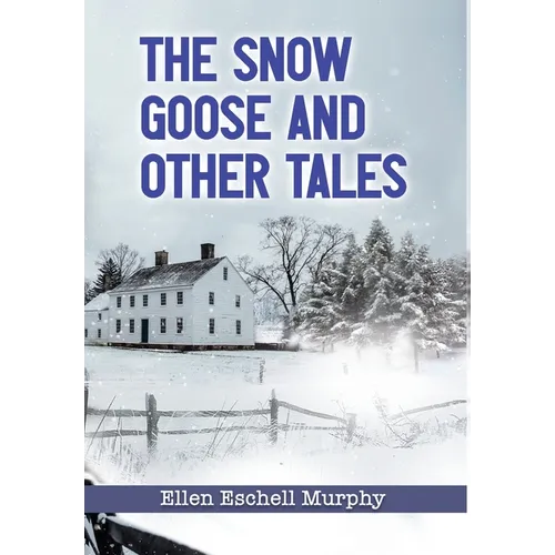 The Snow Goose and Other Tales - Hardcover