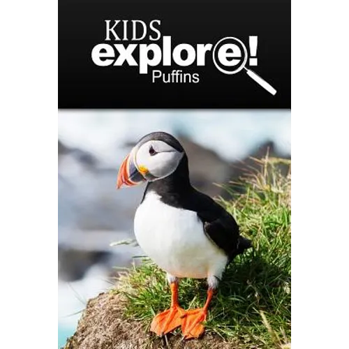 Puffins - Kids Explore: Animal books nonfiction - books ages 5-6 - Paperback