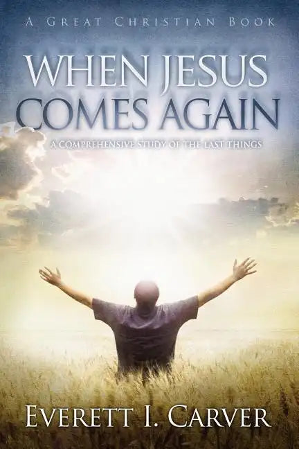 When Jesus Comes Again - Paperback