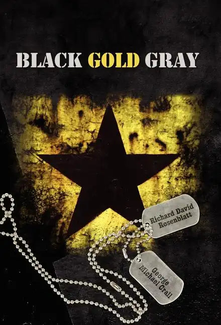 Black Gold Gray - Hardcover