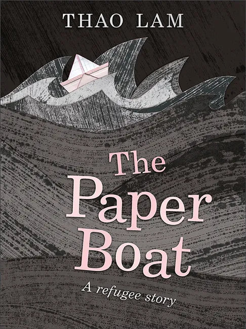 The Paper Boat: A Refugee Story - Hardcover