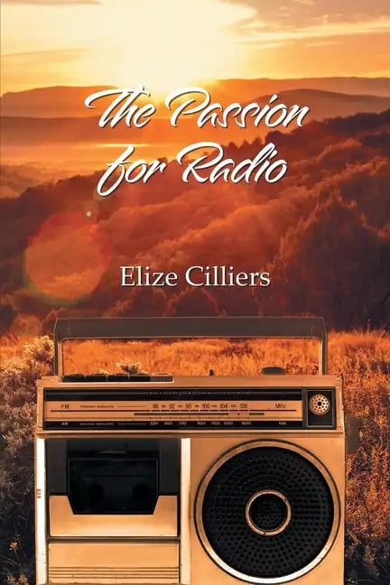 The Passion for Radio - Paperback