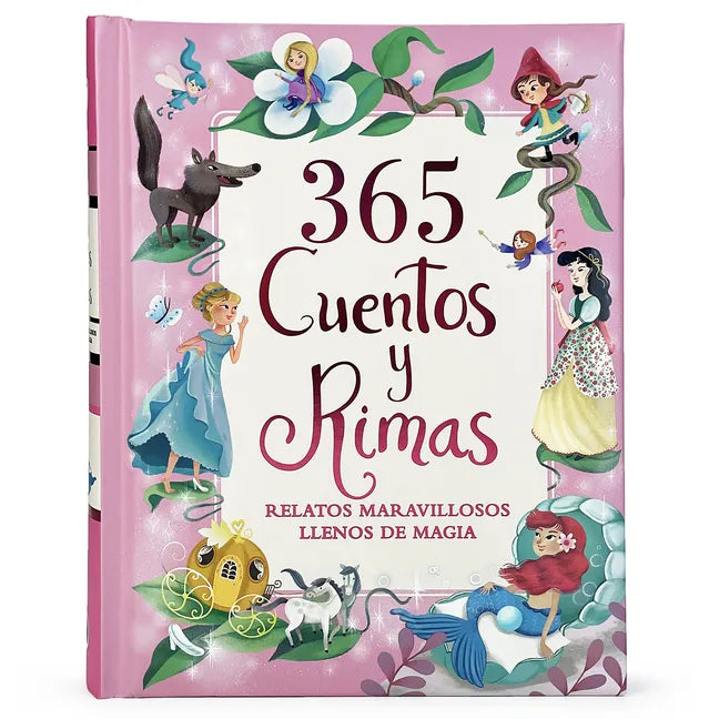 365 Cuentos Y Rimas / 365 Stories and Rhymes (Spanish Edition): Relatos Maravillosos Llenos de Magia - Hardcover