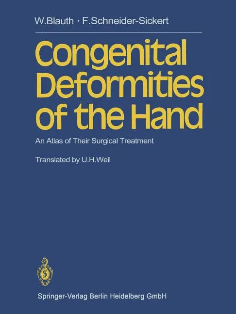 Congenital Deformities of the Hand: An Atlas of Their Surgical Treatment - Paperback
