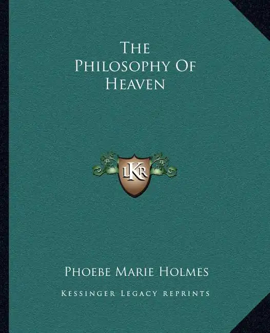 The Philosophy of Heaven - Paperback
