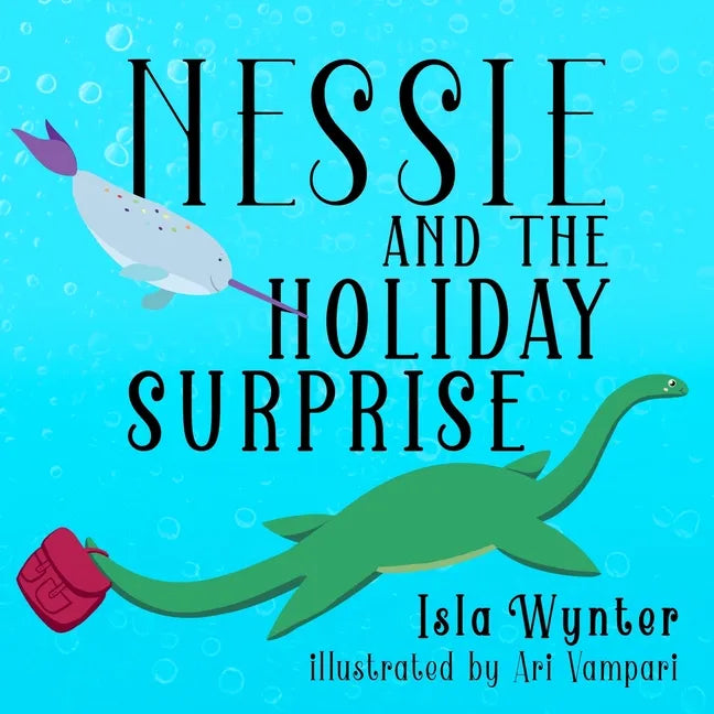 Nessie and the Holiday Surprise - Paperback