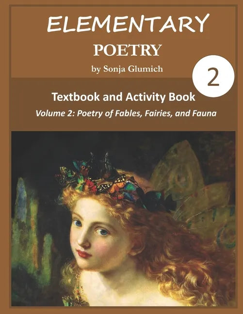 Elementary Poetry Volume 2: Textbook and Activity Book - Paperback