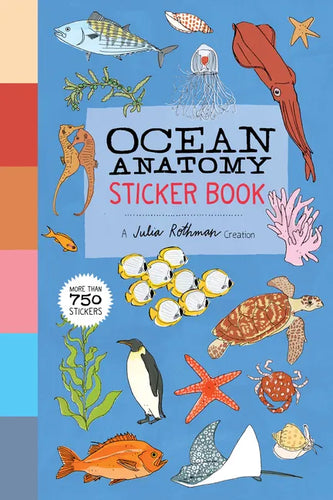 Ocean Anatomy Sticker Book: A Julia Rothman Creation; More Than 750 Stickers - Paperback