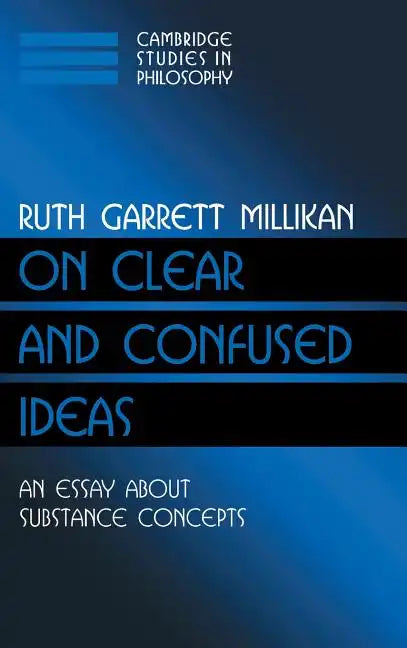 On Clear and Confused Ideas - Hardcover