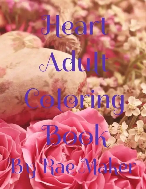 Heart Adult Coloring Book - Paperback