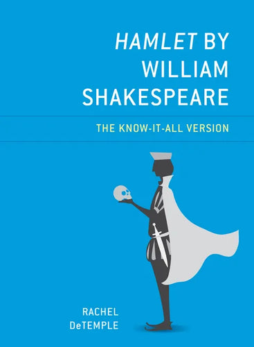 Hamlet by William Shakespeare: The Know-It-All Version - Paperback