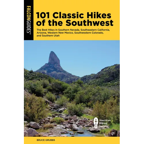101 Classic Hikes of the Southwest - Paperback