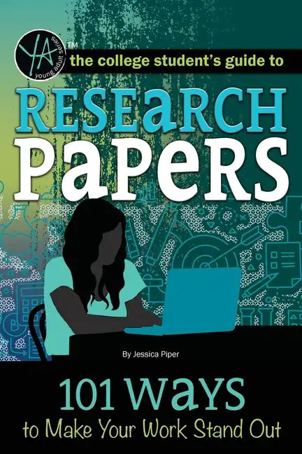 Research Papers: 101 Ways to Make Your Work Stand Out - Paperback