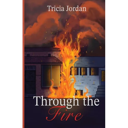 Through the Fire - Paperback