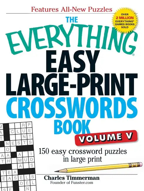The Everything Easy Large-Print Crosswords Book, Volume V: 150 Easy Crossword Puzzles in Large Print - Paperback