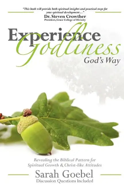 Experience Godliness God's Way - Paperback